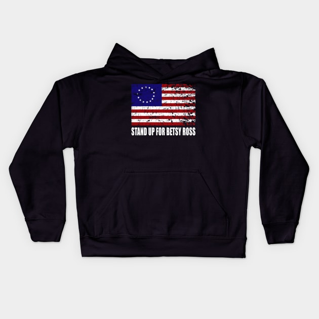 Patriotic 1776 Respect the Flag Stand up for Betsy Ross Kids Hoodie by MFK_Clothes